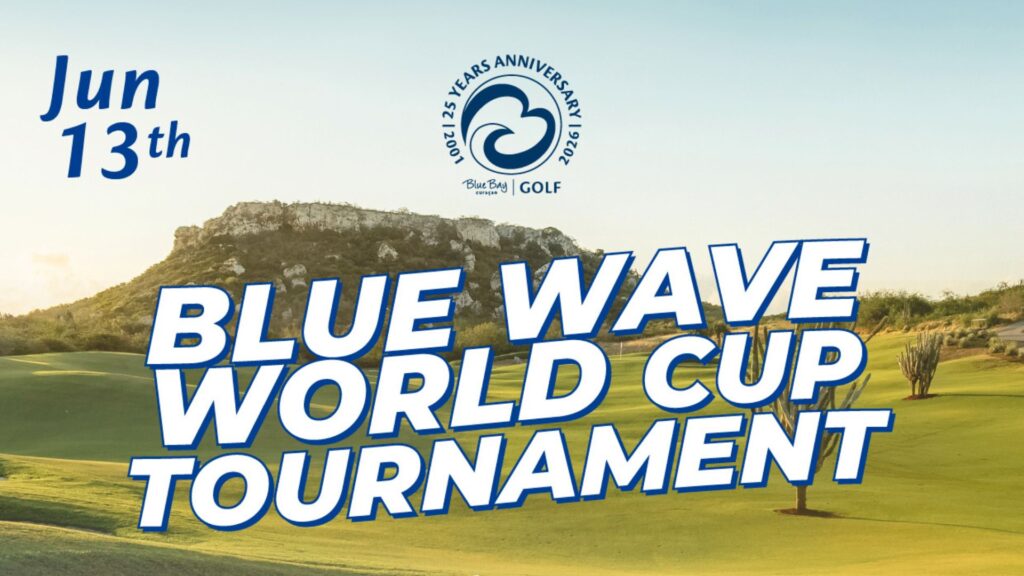 Blue Bay Curaçao Golf & Beach Resort | Blue Wave World Cup Tournament